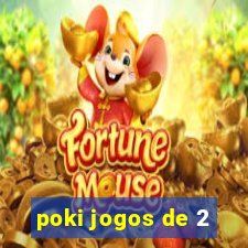 poki jogos de 2